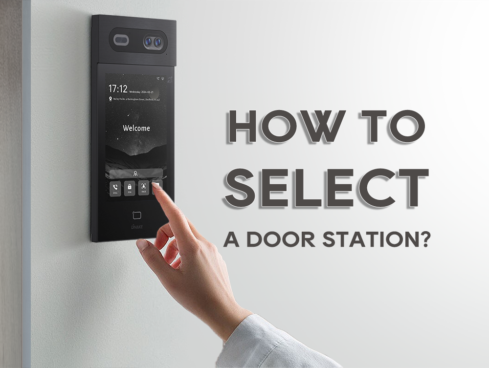 How to Choose the Perfect Intercom Door Station for Your Property