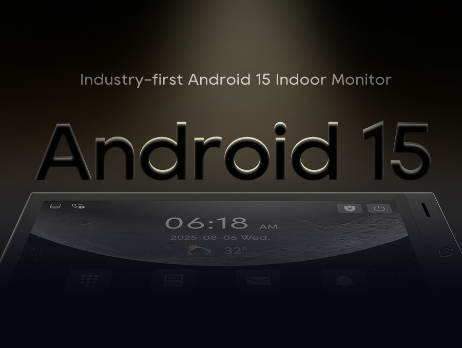 DNAKE Launches H618 Pro: Industry-first Android 15 Indoor Monitor for Smart Intercom Systems