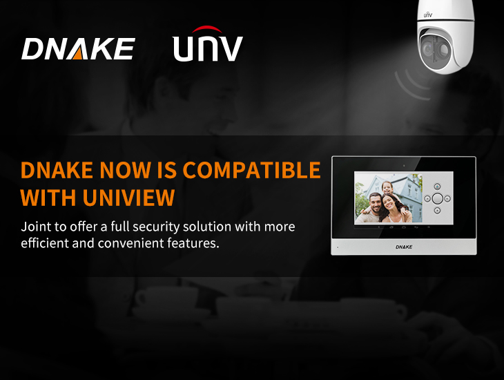 DNAKE IP Video Intercoms Integrate with Uniview IP Cameras